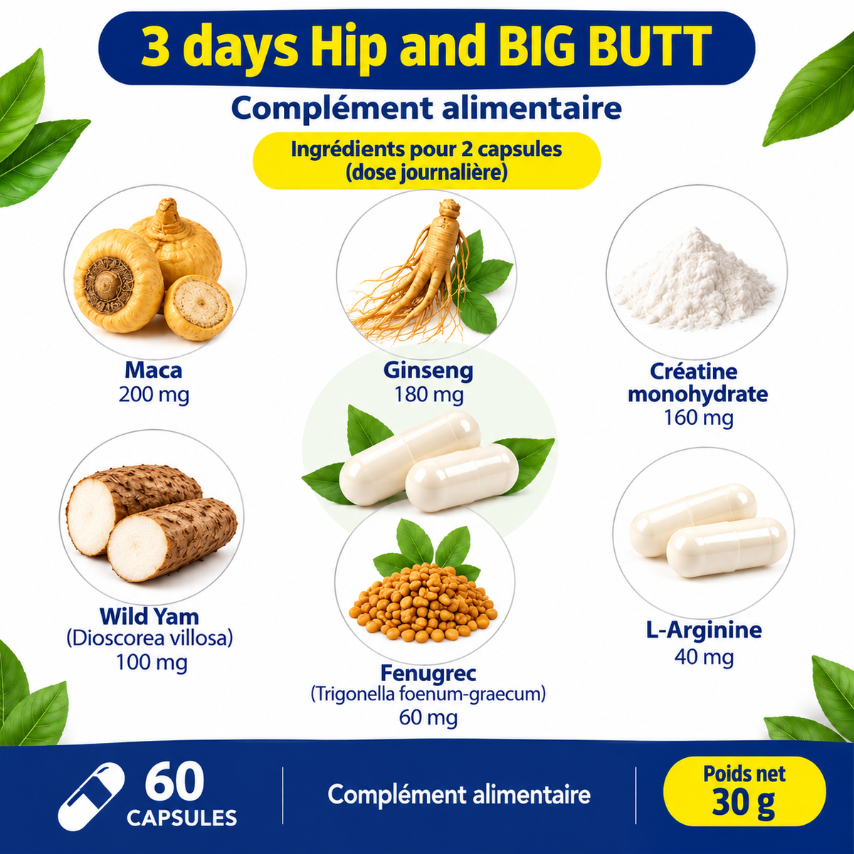 Complément alimentaire Maca & Ginseng – 60 capsules- 3 days hip and big butt